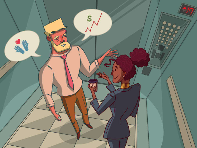 Make a 30-second ‘elevator pitch’ to success Make a 30-second ‘elevator pitch’ to success