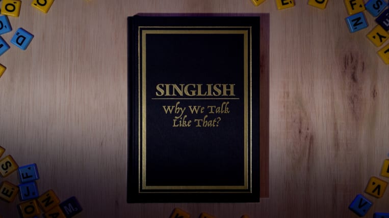 Singlish, Why We Talk Like That Singlish, Why We Talk Like That