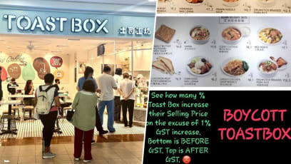 Viral Circulated Photo Urges ‘Boycott’ Of Toast Box For Alleged Steep Price Hike After GST Increase