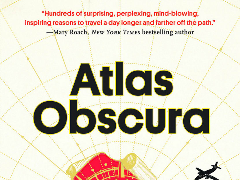 New book brings Atlas Obscura website’s wonders to print