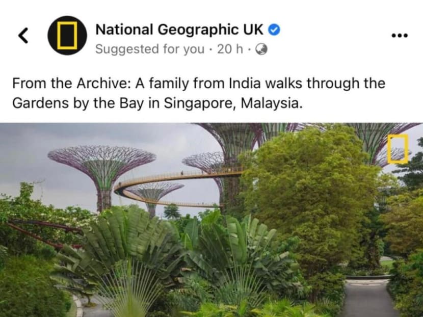 National Geographic UK's Facebook post incorrectly stated that Gardens by the Bay is located "in Singapore, Malaysia". National Geographic UK's Facebook post incorrectly stated that Gardens by the Bay is located "in Singapore, Malaysia".