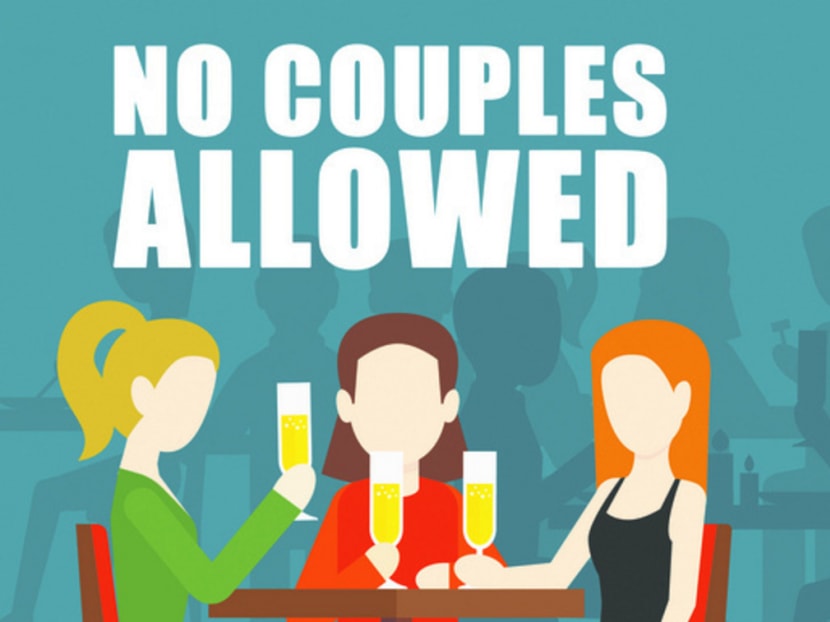 No couples allowed.