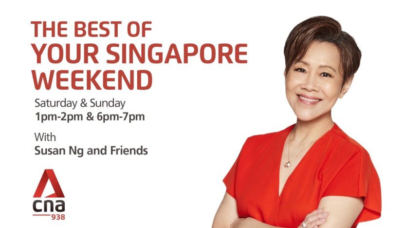 The Best of Your Singapore Weekend with Susan Ng & friends