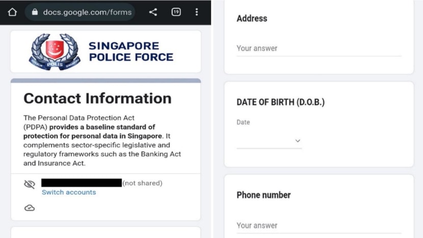 Scammers trick victims into filling in Google forms with 'Singapore Police Force' insignia Scammers trick victims into filling in Google forms with 'Singapore Police Force' insignia