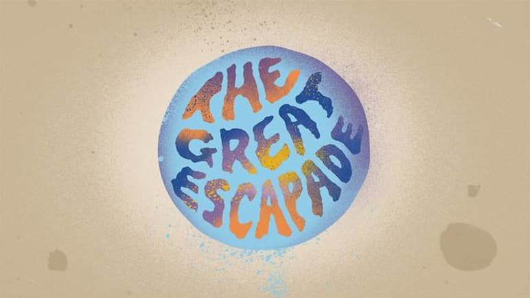 The Great Escapade