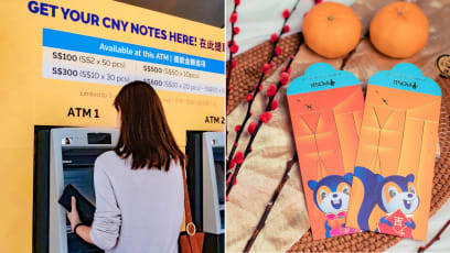 New Notes For CNY 2021: How To Book A Slot To Withdraw Notes, & How To Get Them Without Pre-Booking