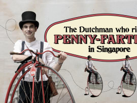 The Dutchman who rides a penny-farthing in Singapore