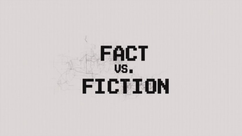 Fact Vs. Fiction