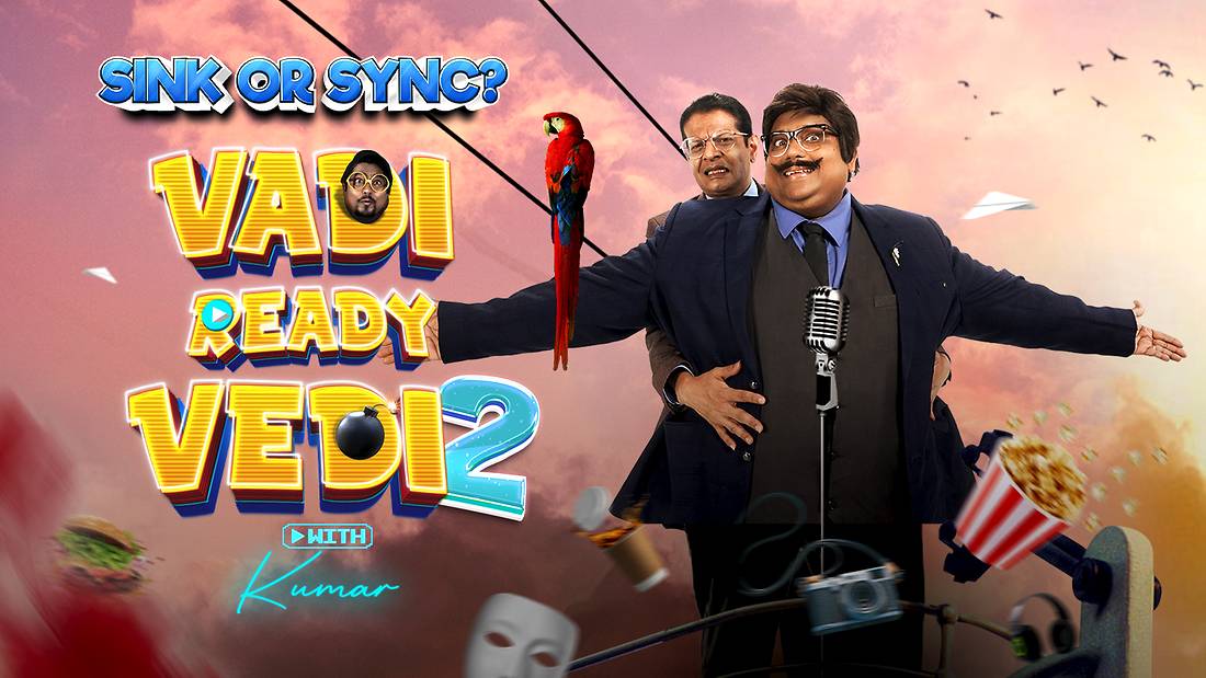 Vadi Ready Vedi, Season 2